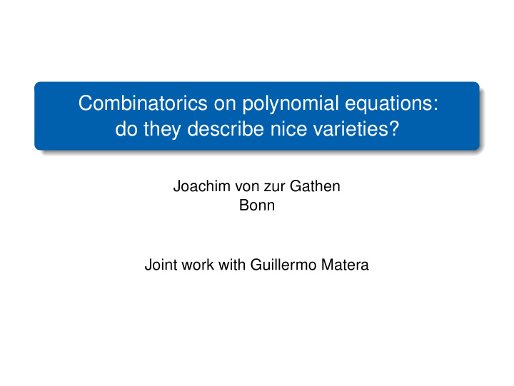 combinatorics on polynomial equations do they describe
