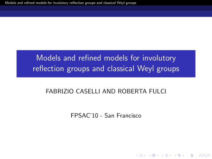 models and refined models for involutory reflection