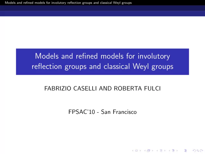 models and refined models for involutory reflection