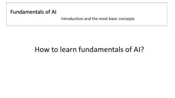 How to learn fundamentals of AI?  Useful books*** *** It is a joke Any AI (ML) method in two lines