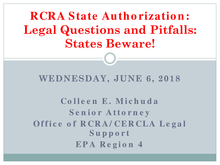 rcra state authorization legal questions and pitfalls