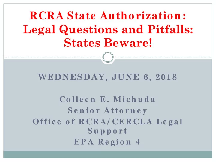 rcra state authorization legal questions and pitfalls