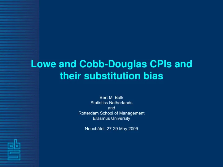 lowe and cobb douglas cpis and their substitution bias