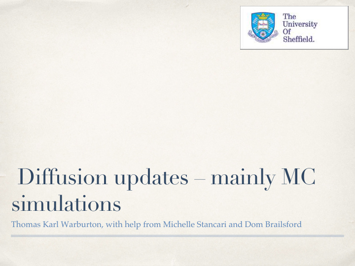 diffusion updates mainly mc simulations