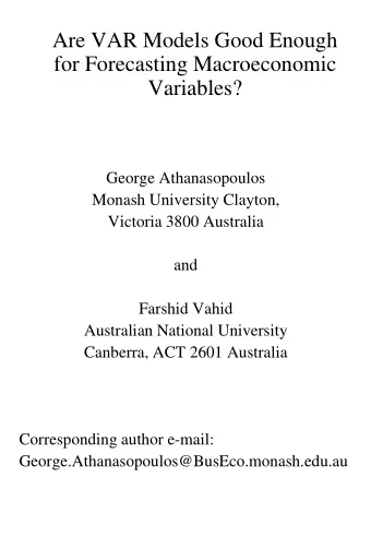 Variables?  George Athanasopoulos  Monash University Clayton,  Victoria 3800 Australia  and