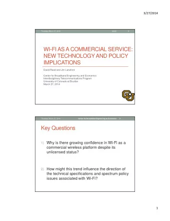 WI-FI AS A COMMERCIAL SERVICE:  NEW TECHNOLOGY AND POLICY  NEW TECHNOLOGY AND POLICY  IMPLICATIONS
