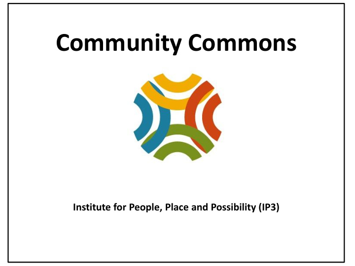 institute for people place and possibility ip3 community