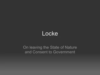Locke  On leaving the State of Nature  and Consent to Government  Why Leave (review)  Why do we