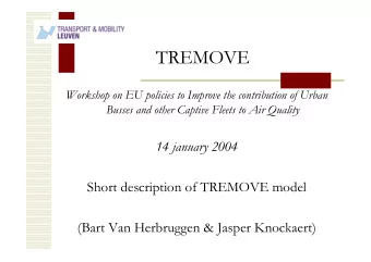 TREMOVE  Workshop on EU policies to Improve the contribution of Urban  Busses and other Captive