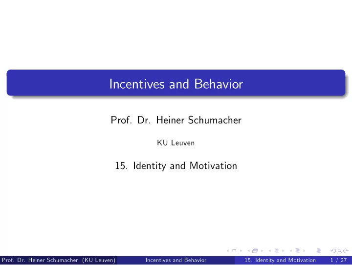 incentives and behavior
