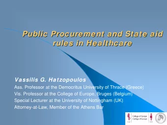 Public Procurement and State aid  Public Procurement and State aid  rules in Healthcare  rules in