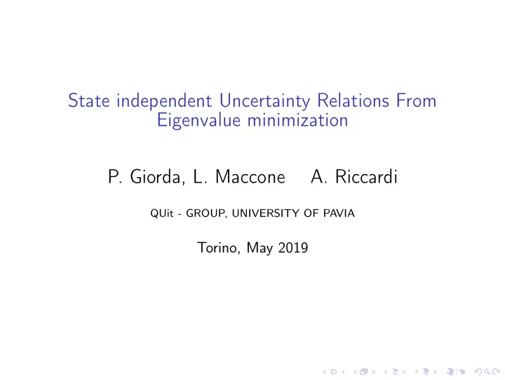 state independent uncertainty relations from eigenvalue