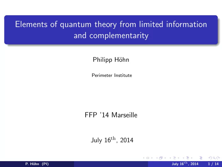 elements of quantum theory from limited information and