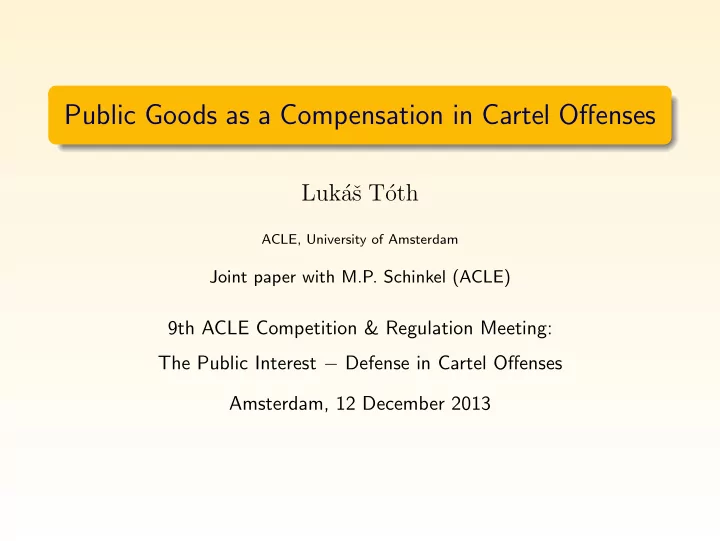 public goods as a compensation in cartel offenses