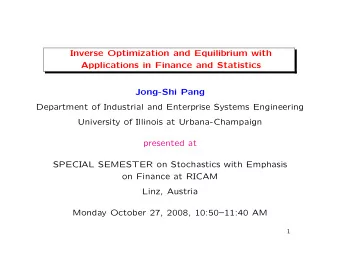 Inverse Optimization and Equilibrium with  Applications in Finance and Statistics  Jong-Shi Pang