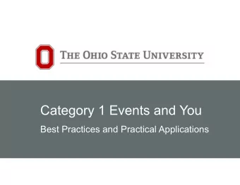 Category 1 Events and You  Best Practices and Practical Applications  Things to consider:   Goal