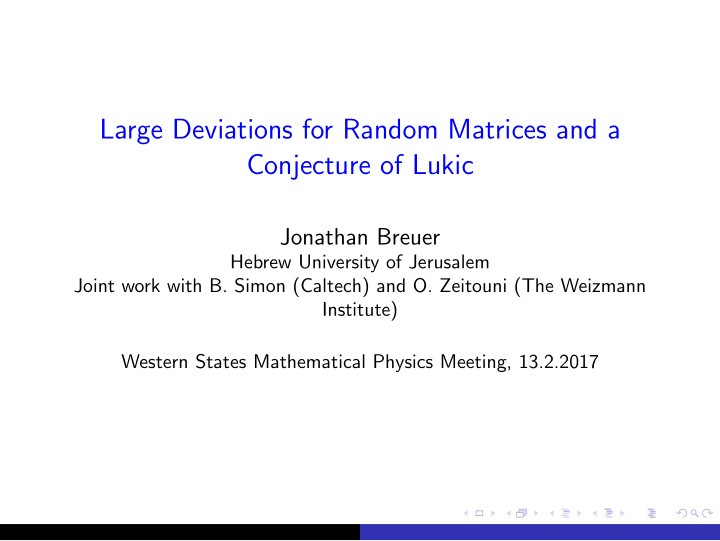 large deviations for random matrices and a conjecture of