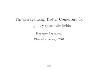 The average Lang Trotter Conjecture for  imaginary quadratic fields  Francesco Pappalardi  Chennai