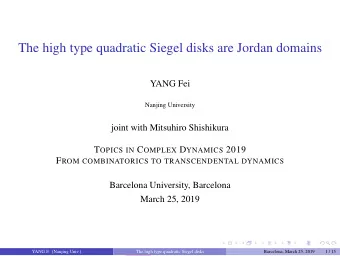 t  f  The high type quadratic Siegel disks are Jordan domains  a  YANG Fei  r  Nanjing University