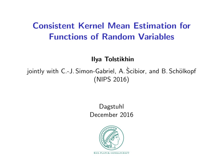 consistent kernel mean estimation for functions of random