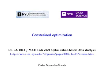 Constrained optimization  DS-GA 1013 / MATH-GA 2824 Optimization-based Data Analysis