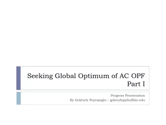 Part I  Progress Presentation By Gokturk Poyrazoglu  gokturkp@buffalo.edu  Outline  History