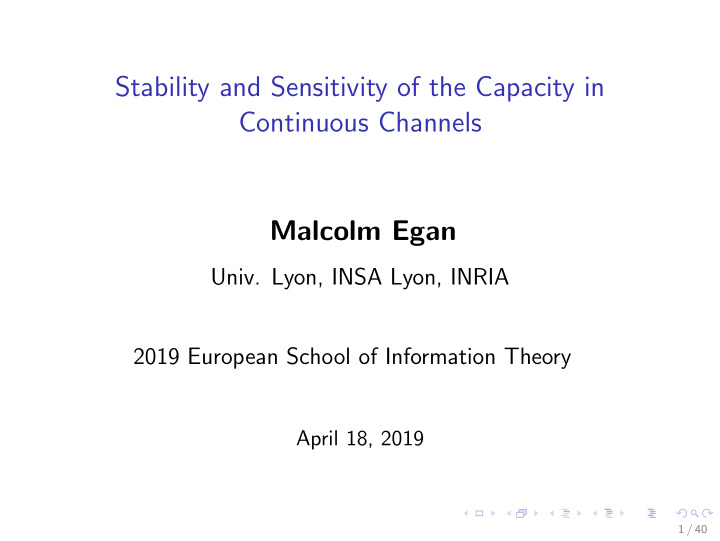 stability and sensitivity of the capacity in continuous