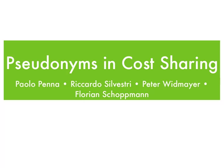 pseudonyms in cost sharing