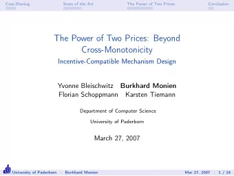 The Power of Two Prices: Beyond  Cross-Monotonicity  Incentive-Compatible Mechanism Design  Yvonne