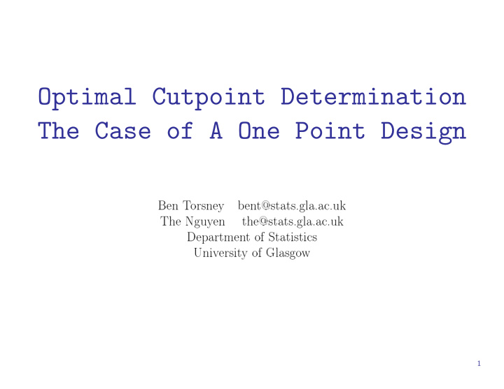 optimal cutpoint determination the case of a one point