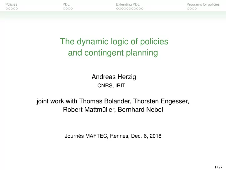 the dynamic logic of policies and contingent planning