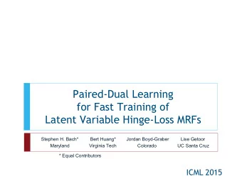 * Equal Contributors  Maryland               Virginia Tech                Colorado