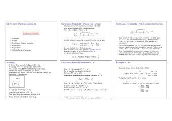 CS70: Jean Walrand: Lecture 26.  Continuous Probability - Pick a real number.  Continuous