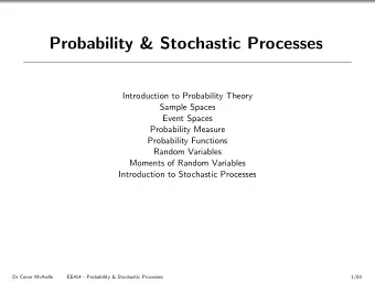 Probability &amp; Stochastic Processes  Introduction to Probability Theory  Sample Spaces  Event