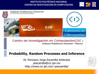Ciberseguridad  Probability, Random Processes and Inference  Dr. Ponciano Jorge Escamilla Ambrosio