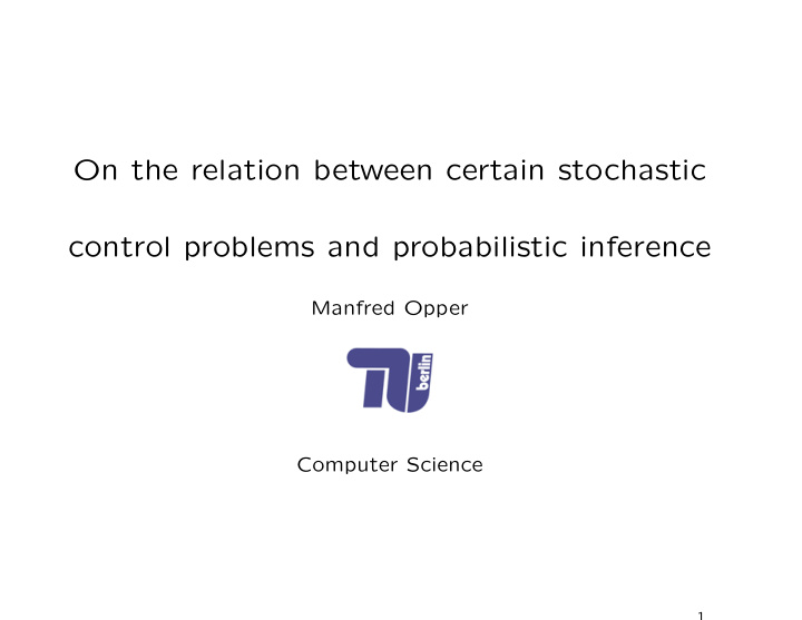 on the relation between certain stochastic control