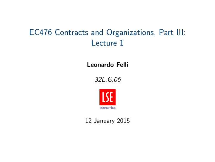 ec476 contracts and organizations part iii lecture 1