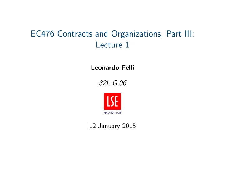 ec476 contracts and organizations part iii lecture 1