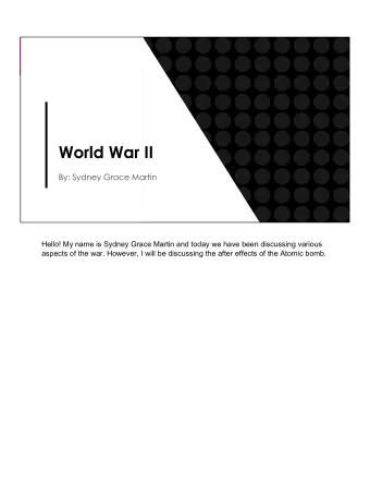 Hello! My name is Sydney Grace Martin and today we have been discussing various  aspects of the