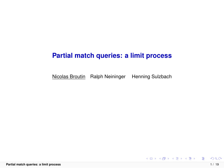 partial match queries a limit process