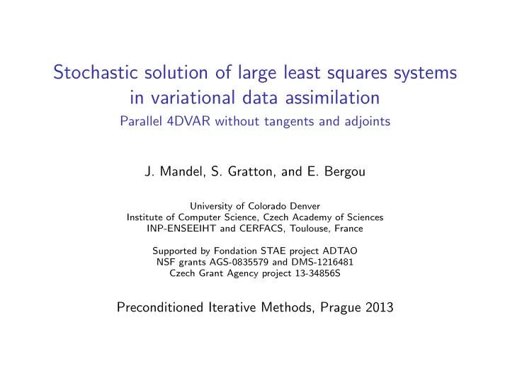 stochastic solution of large least squares systems in