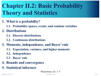 Chapter II.2: Basic Probability  Theory and Statistics  1. What is a probability?  1.1. Probability
