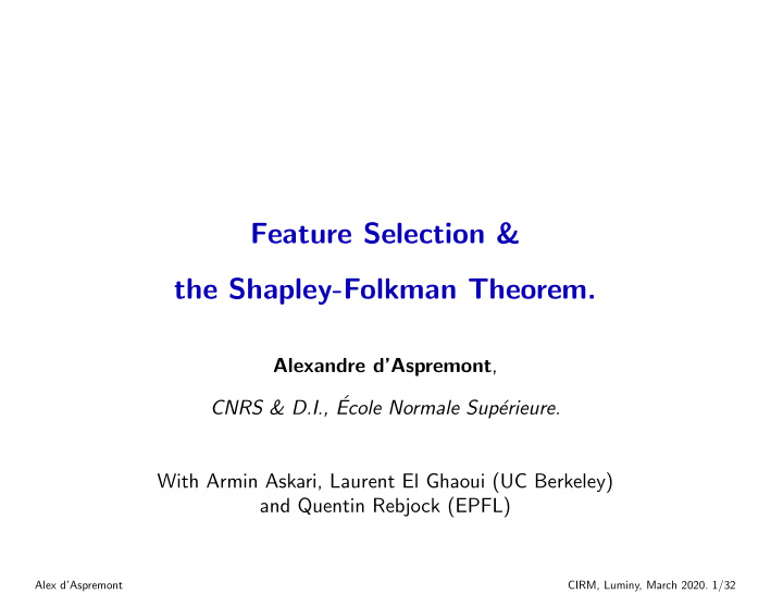 feature selection the shapley folkman theorem