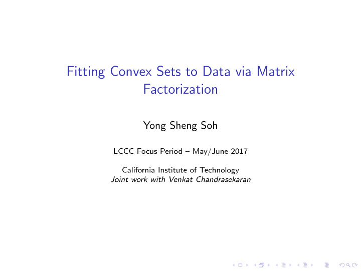 fitting convex sets to data via matrix factorization