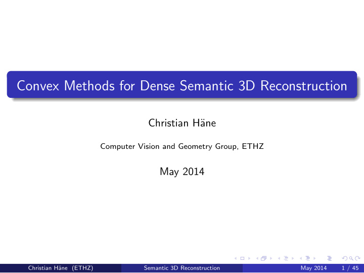 convex methods for dense semantic 3d reconstruction