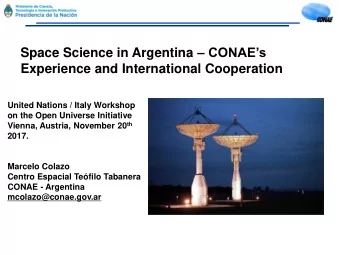 Experience and International Cooperation  United Nations / Italy Workshop  on the Open Universe