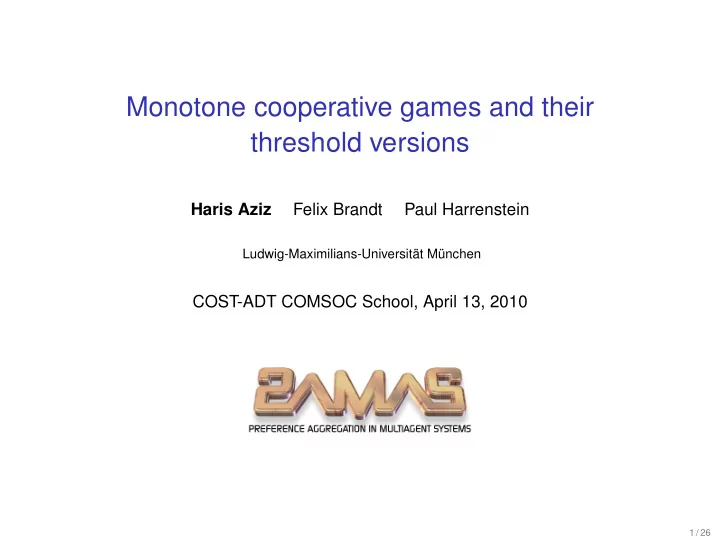 monotone cooperative games and their threshold versions
