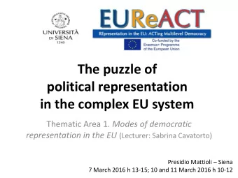 political representation  in the complex EU system Thematic Area 1. Modes of democratic