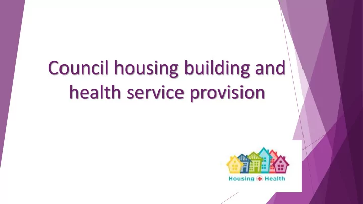 health service provision housing growth