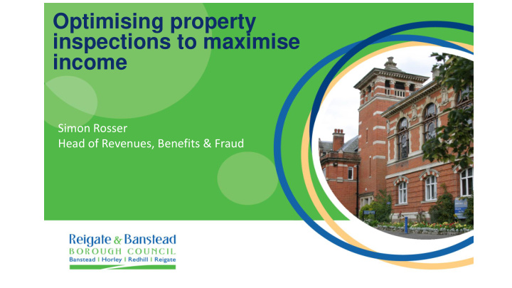 optimising property inspections to maximise income